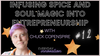 Infusing Spice and Soul Magic into Entrepreneurship with Chuck Copenspire (#12) [Podcast]