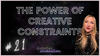 The Power of Creative Constraints